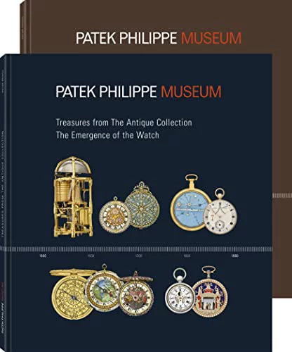 The Vol. Watch of Perfect Watch Patek the the Philippe Museum: Paperback the Quest Emergence 2: 1: for Treasures (Patek Pre-Owned Vol. (Antique Philippe The Collection); from