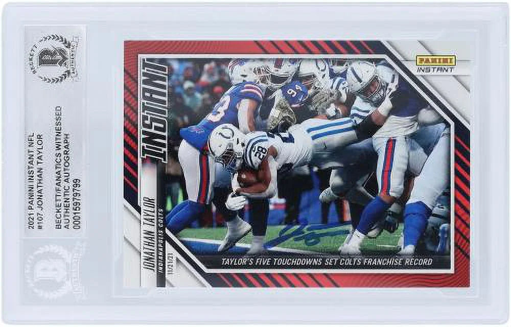 Fanatics #107 Certified 2021 Witnessed Authenticated Instant Taylor Fanatics - Panini Indianapolis Authentic Colts Jonathan Autographed Card Beckett