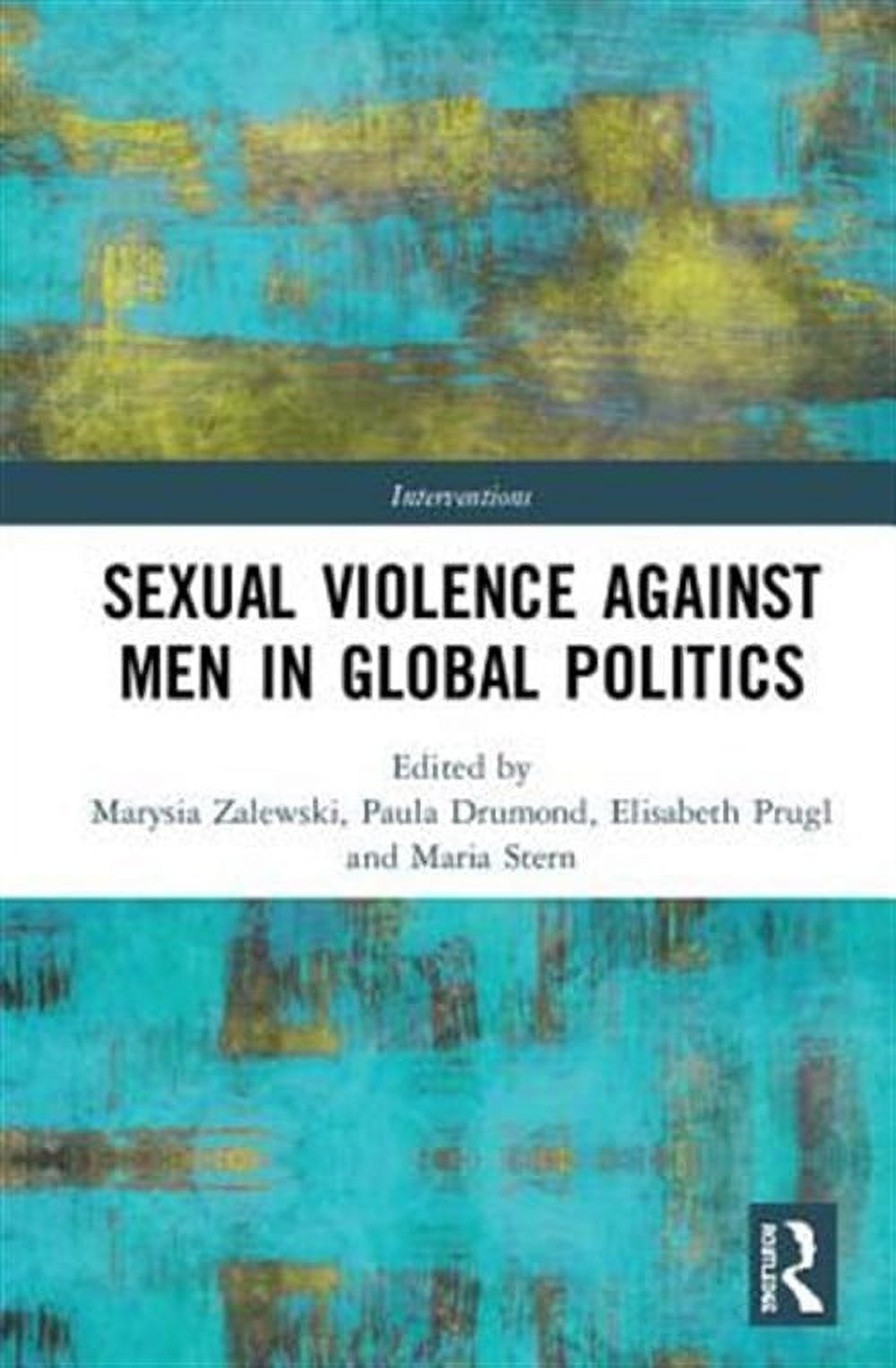 Politics, ISBN-13 1138209902, Pre-owned Men Drumond, Elisabeth Against Paula Sexual Hardcover (EDT); Prugl, 9781138209909 Stern, in (EDT), Zalewski, ISBN (EDT); by (EDT); Maria Marysia Global Violence