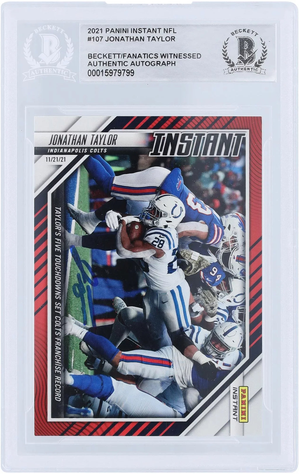 Fanatics #107 Certified 2021 Witnessed Authenticated Instant Taylor Fanatics - Panini Indianapolis Authentic Colts Jonathan Autographed Card Beckett