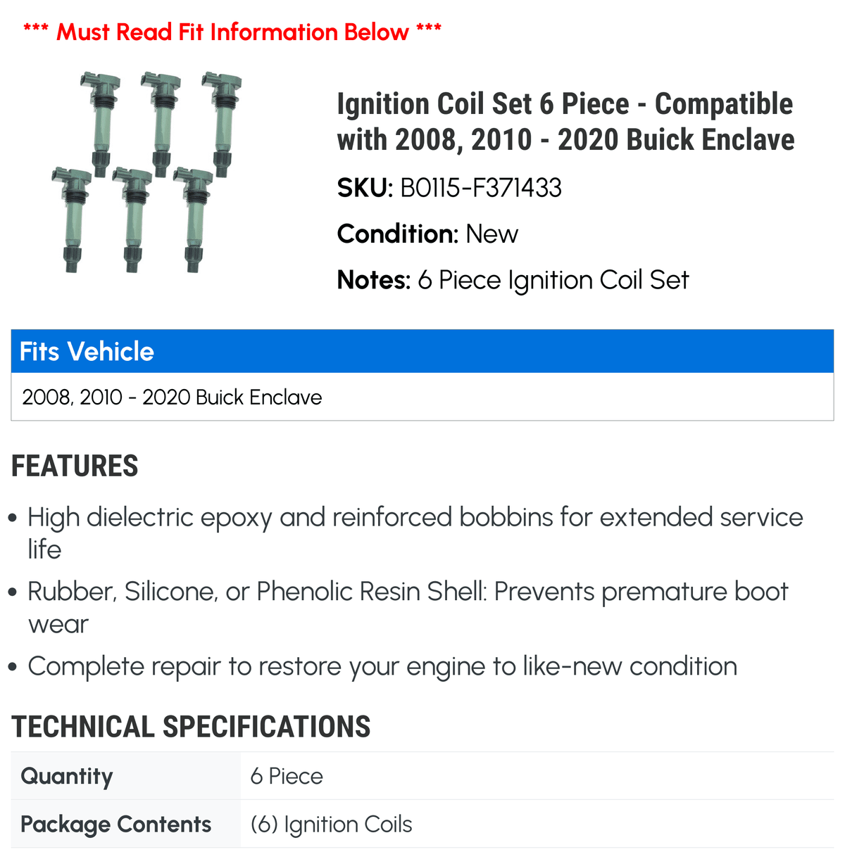 2019 2016 2013 2010 - - 2012 Piece 2017 2020 Buick Compatible with 2008, 2011 2014 Enclave Coil Ignition Set 6 2018 2015